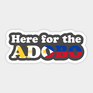 Here for the Adobo! - Filipino Food Sticker